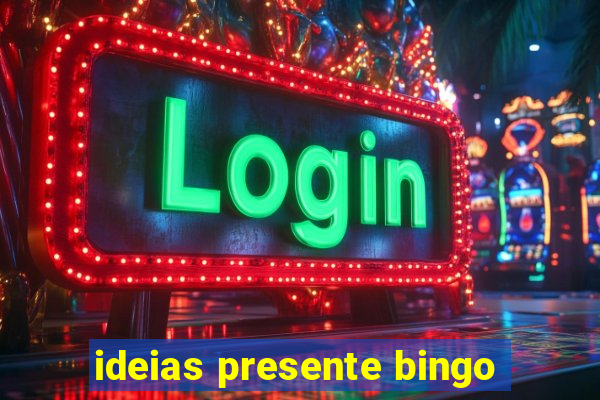 ideias presente bingo